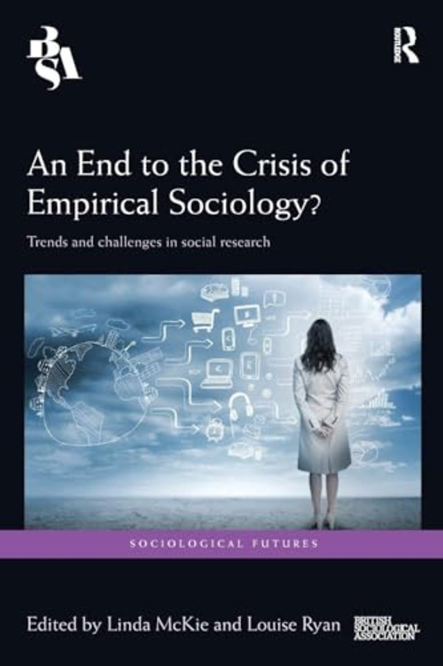 End to the Crisis of Empirical Sociology?