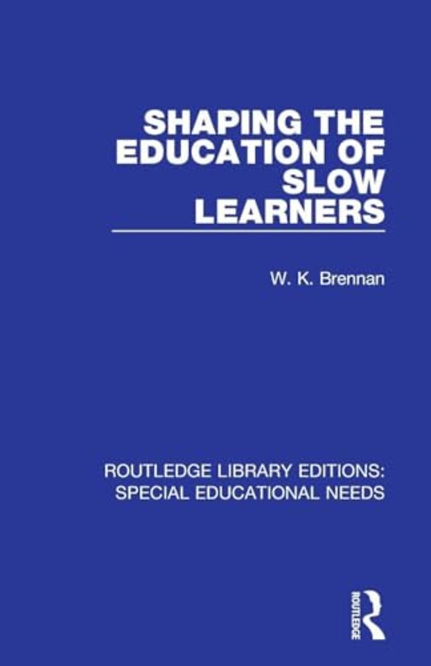 Shaping the Education of Slow Learners