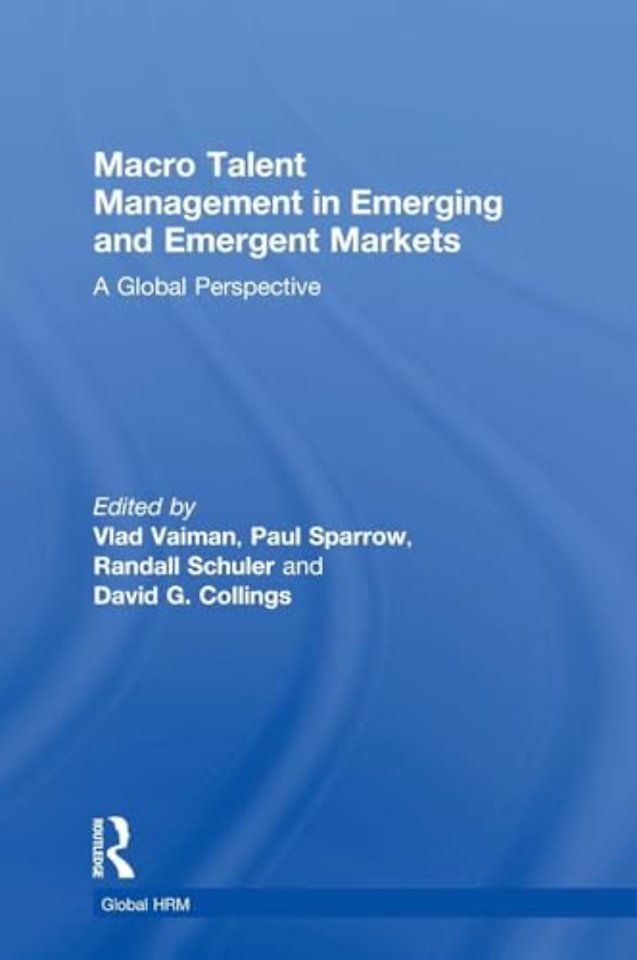 Macro Talent Management in Emerging and Emergent Markets