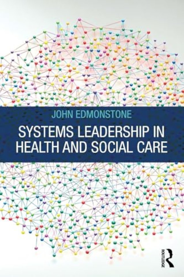 Systems Leadership in Health and Social Care