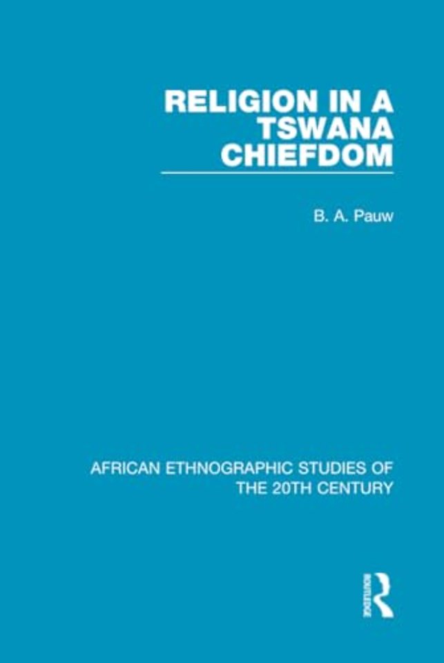 Religion in a Tswana Chiefdom