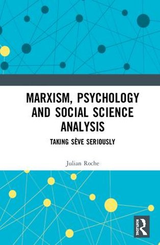 Marxism, Psychology and Social Science Analysis