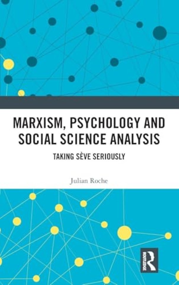 Marxism, Psychology and Social Science Analysis