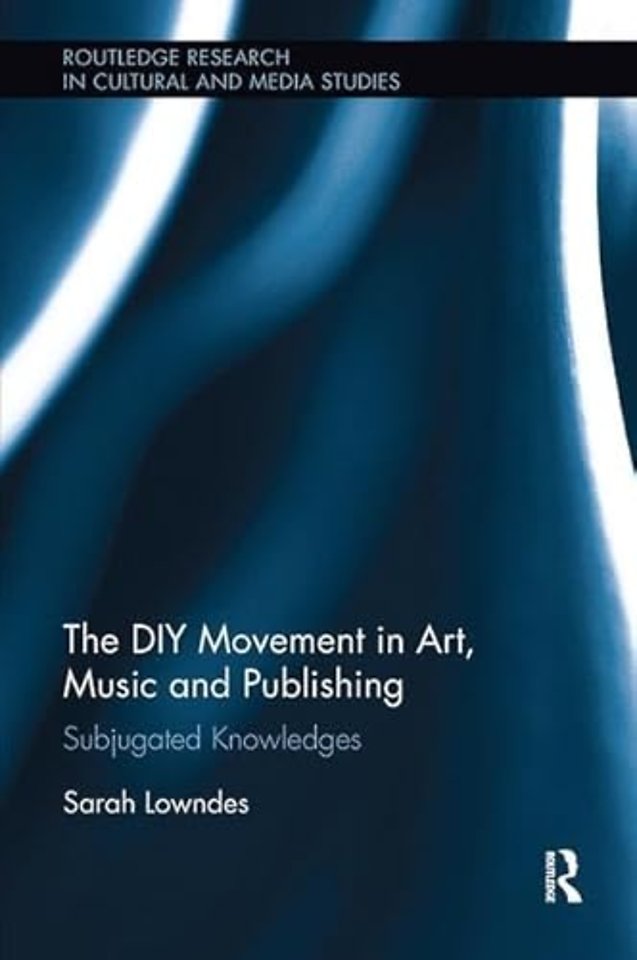 DIY Movement in Art, Music and Publishing
