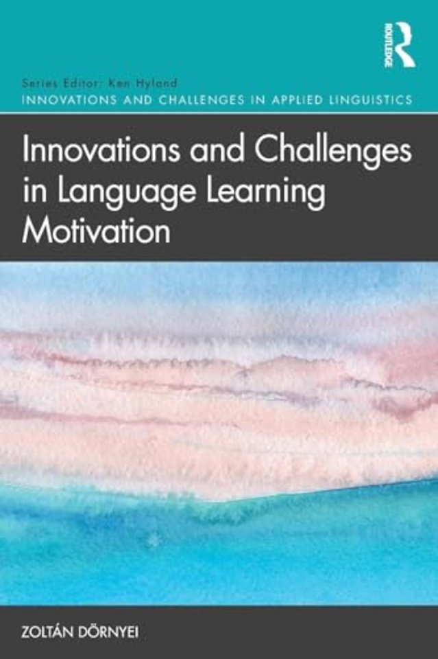 Innovations and Challenges in Language Learning Motivation