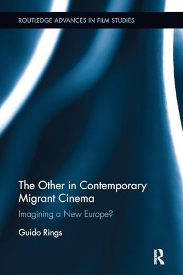 Other in Contemporary Migrant Cinema
