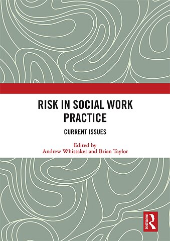 Risk in Social Work Practice