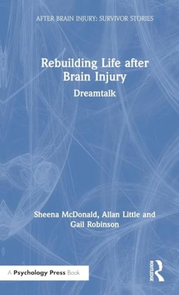 Rebuilding Life after Brain Injury