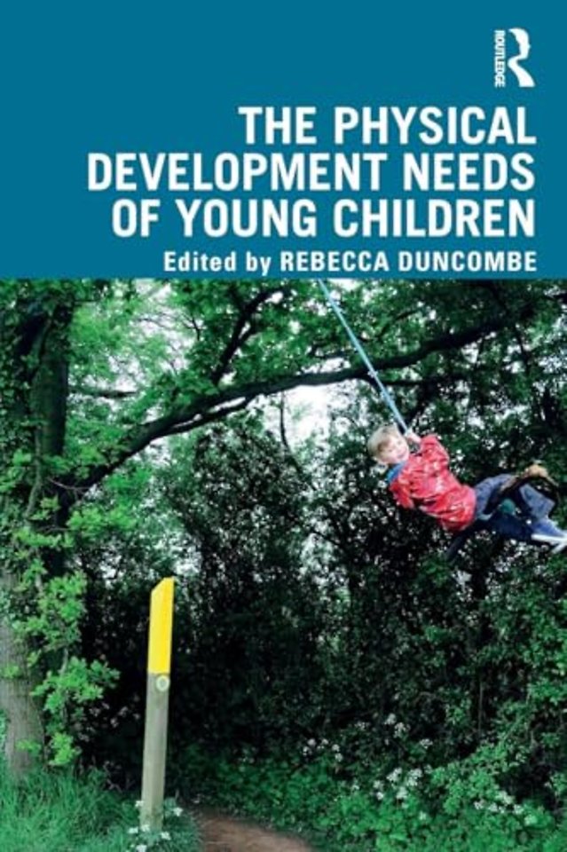 Physical Development Needs of Young Children