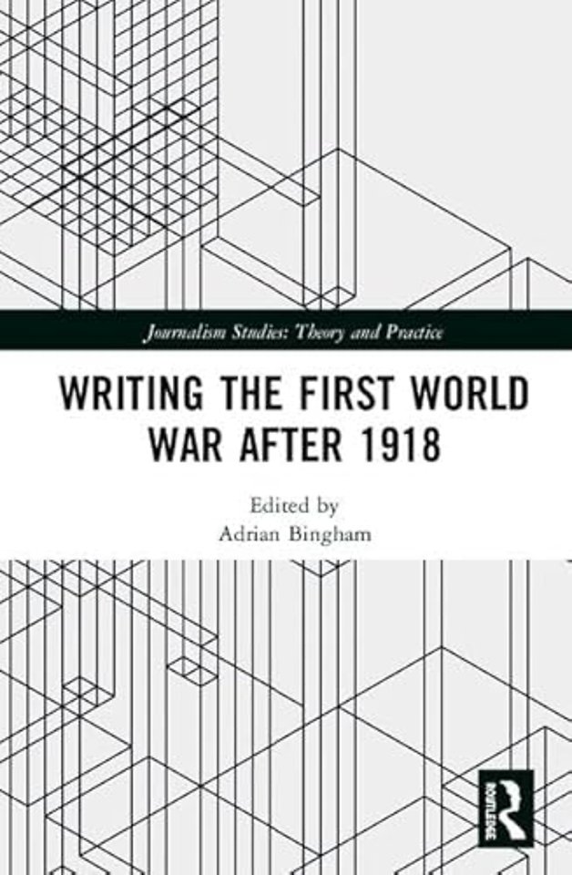 Writing the First World War after 1918