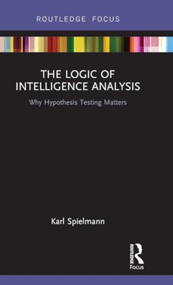 Logic of Intelligence Analysis
