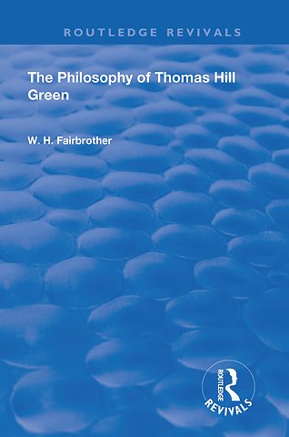 Philosophy Of Thomas Hill Green