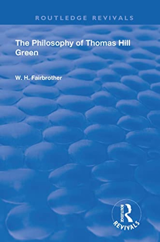Philosophy Of Thomas Hill Green