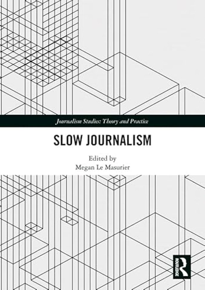 Slow Journalism