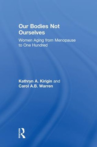 Our Bodies Not Ourselves