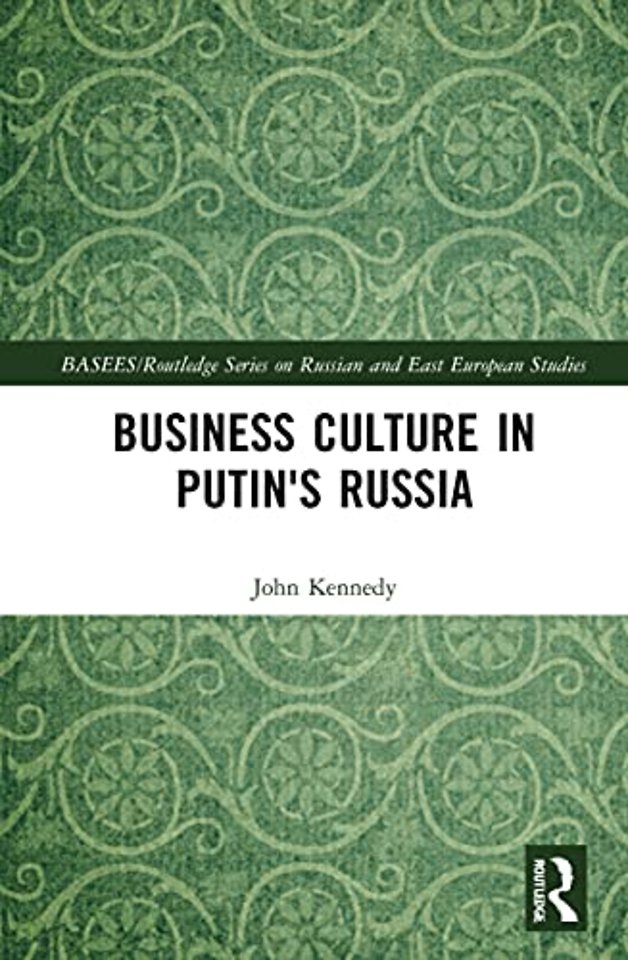 Business Culture in Putin's Russia