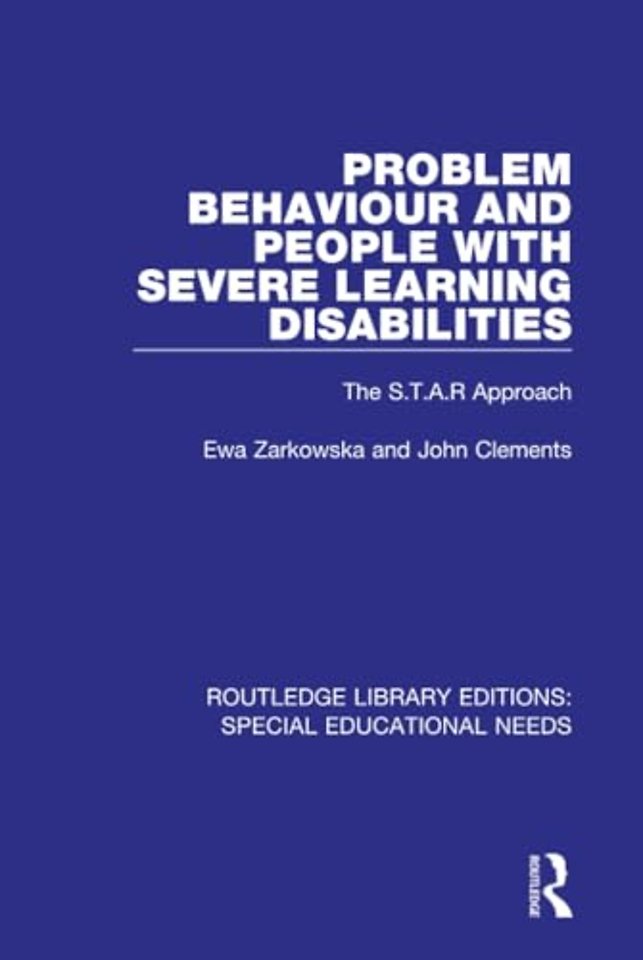 Problem Behaviour and People with Severe Learning Disabilities