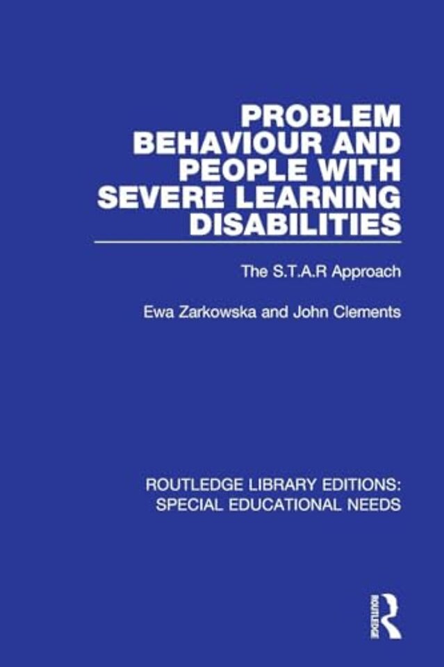 Problem Behaviour and People with Severe Learning Disabilities