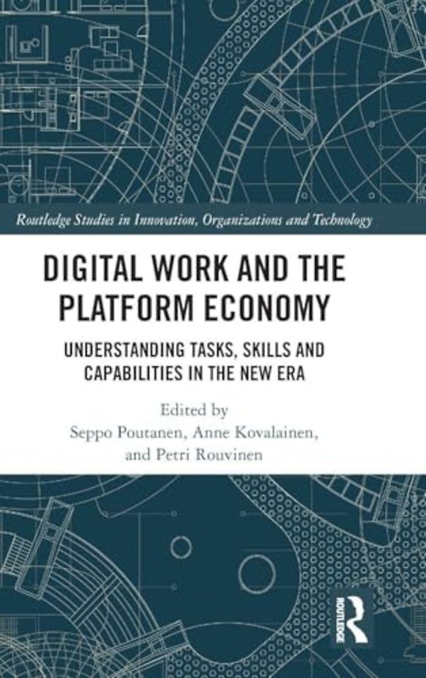 Digital Work and the Platform Economy