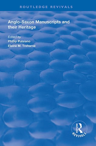 Anglo-Saxon Manuscripts and their Heritage
