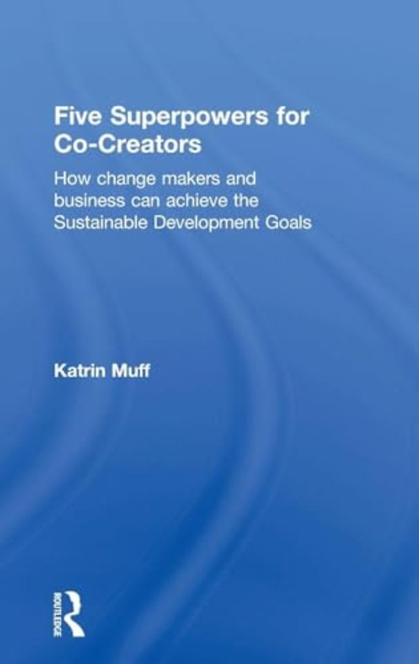 Five Superpowers for Co-Creators