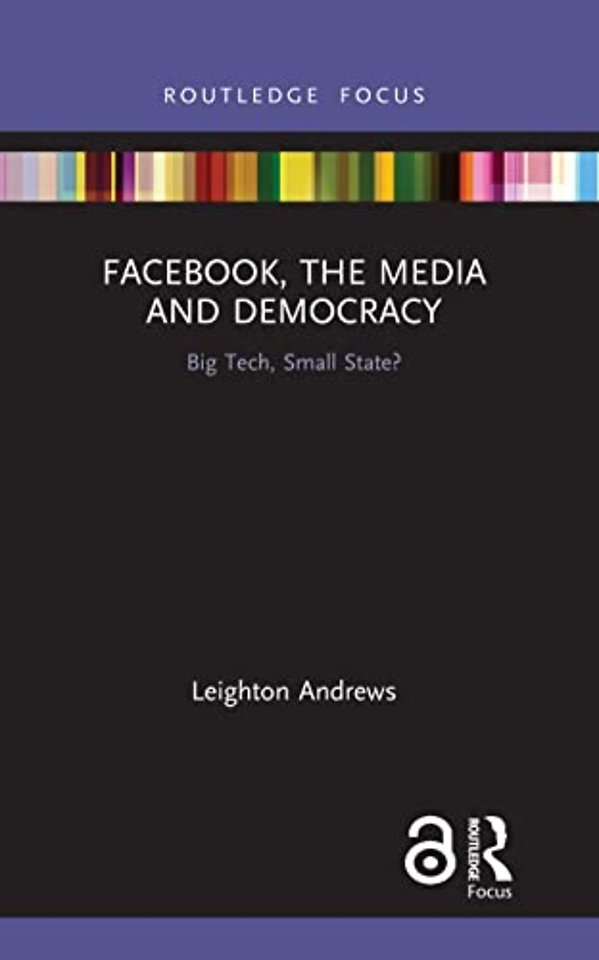 Facebook, the Media and Democracy