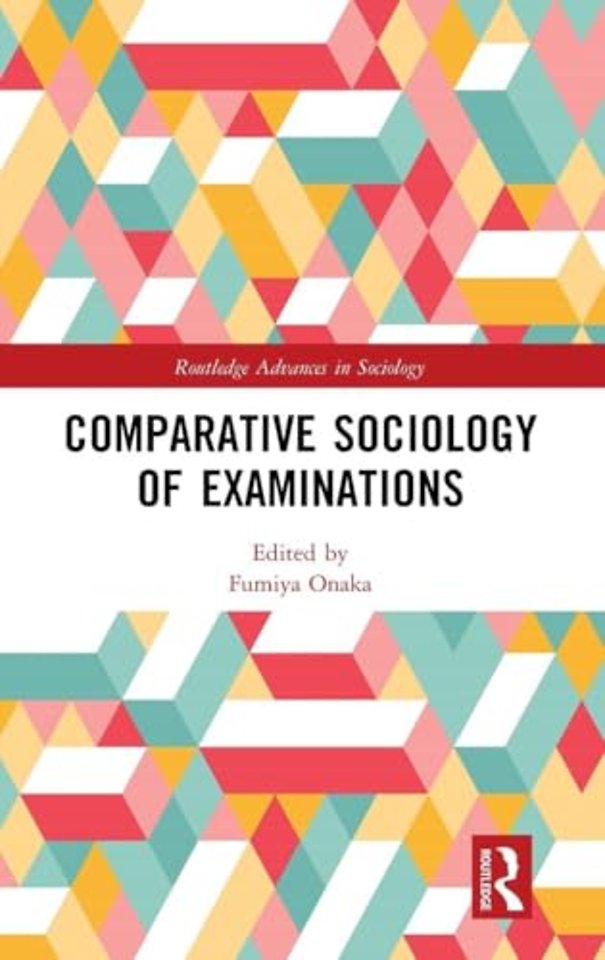 Comparative Sociology of Examinations