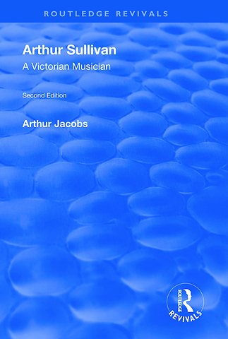 Arthur Sullivan: A Victorian Musician