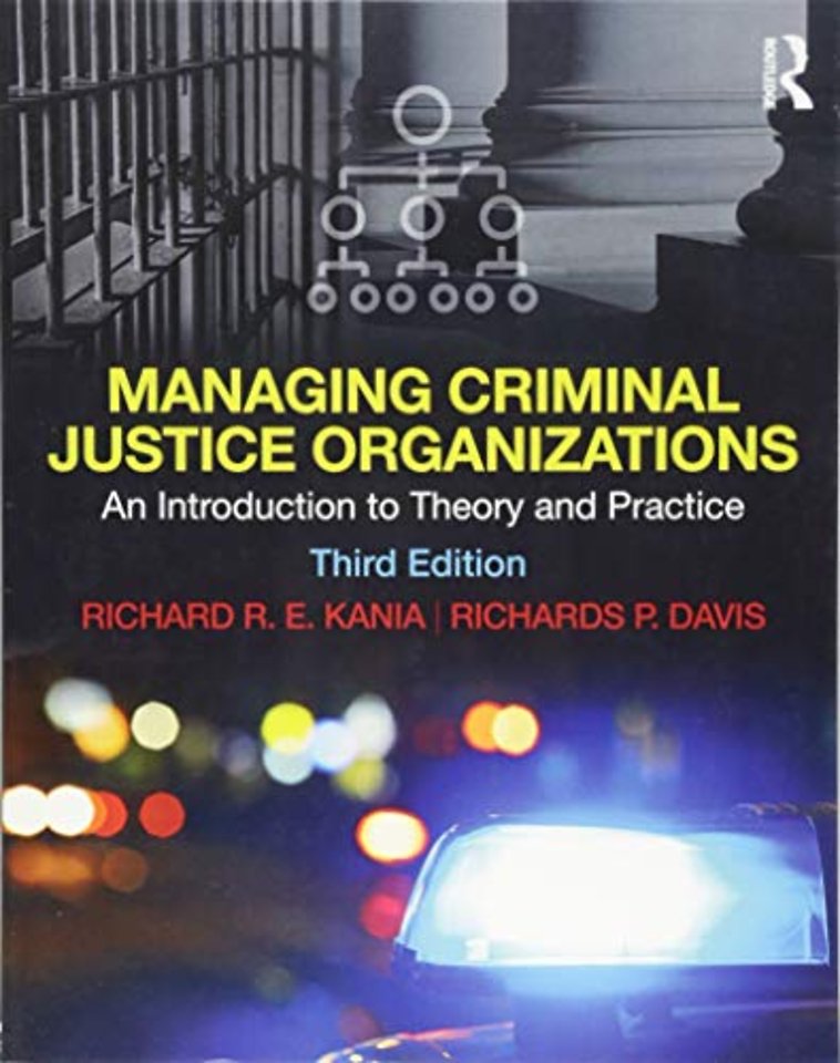 Managing Criminal Justice Organizations