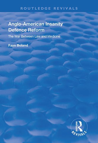 Anglo-American Insanity Defence Reform