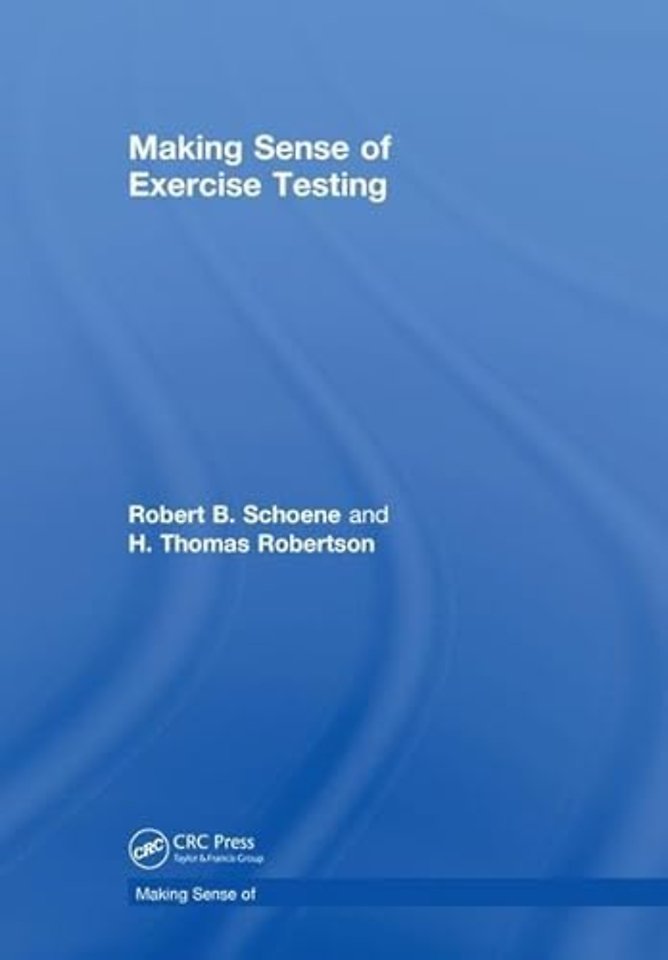 Making Sense of Exercise Testing