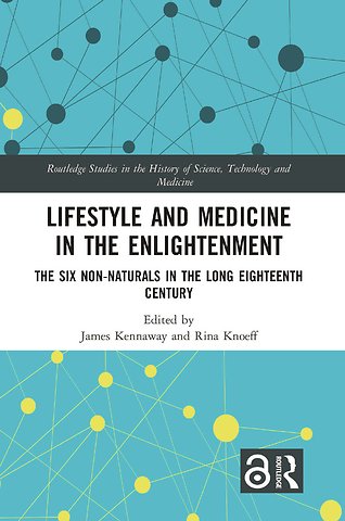 Lifestyle and Medicine in the Enlightenment