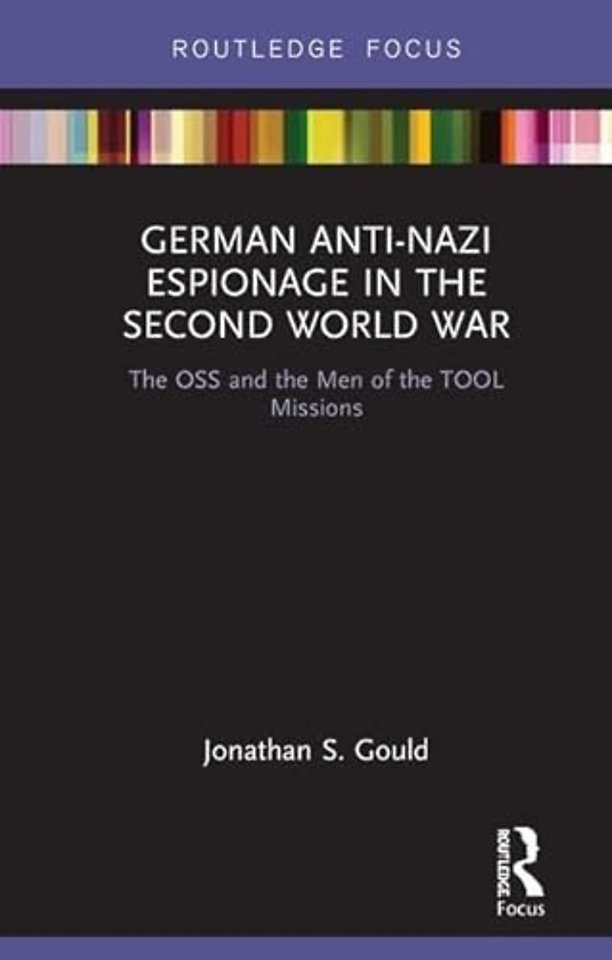 German Anti-Nazi Espionage in the Second World War