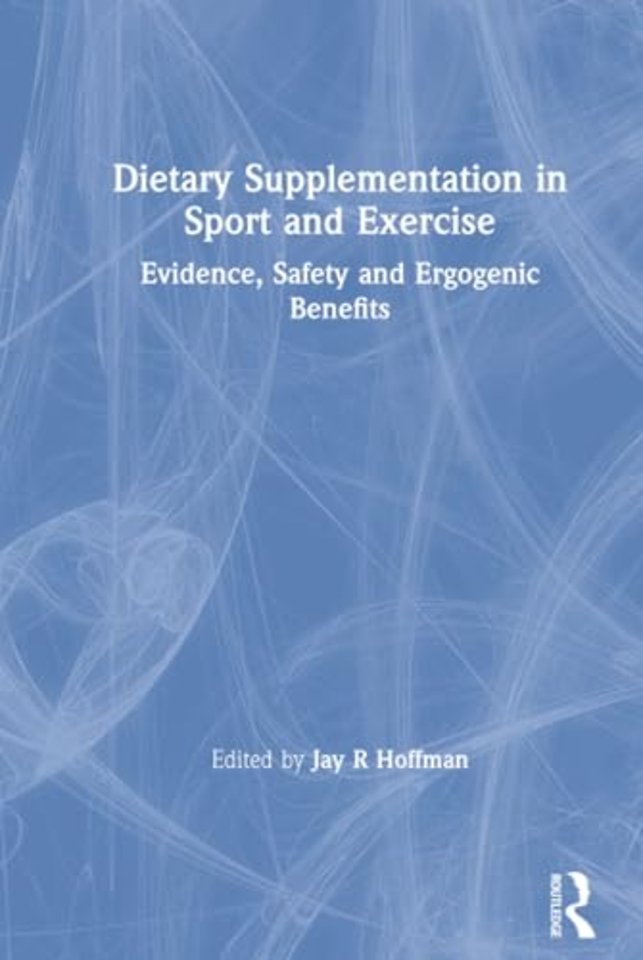 Dietary Supplementation in Sport and Exercise
