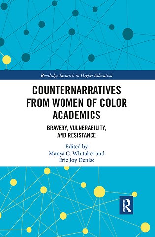 Counternarratives from Women of Color Academics