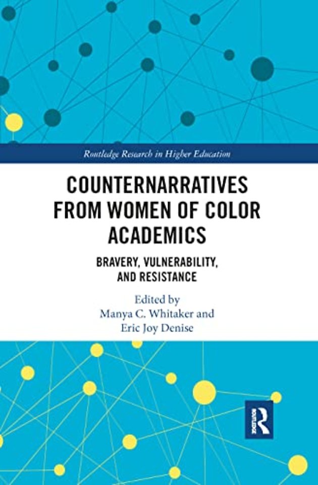 Counternarratives from Women of Color Academics