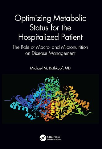 Optimizing Metabolic Status for the Hospitalized Patient