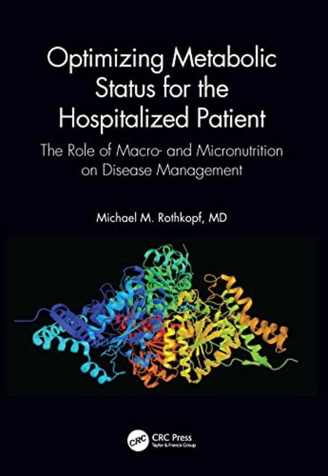 Optimizing Metabolic Status for the Hospitalized Patient