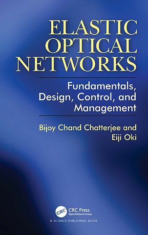 Elastic Optical Networks
