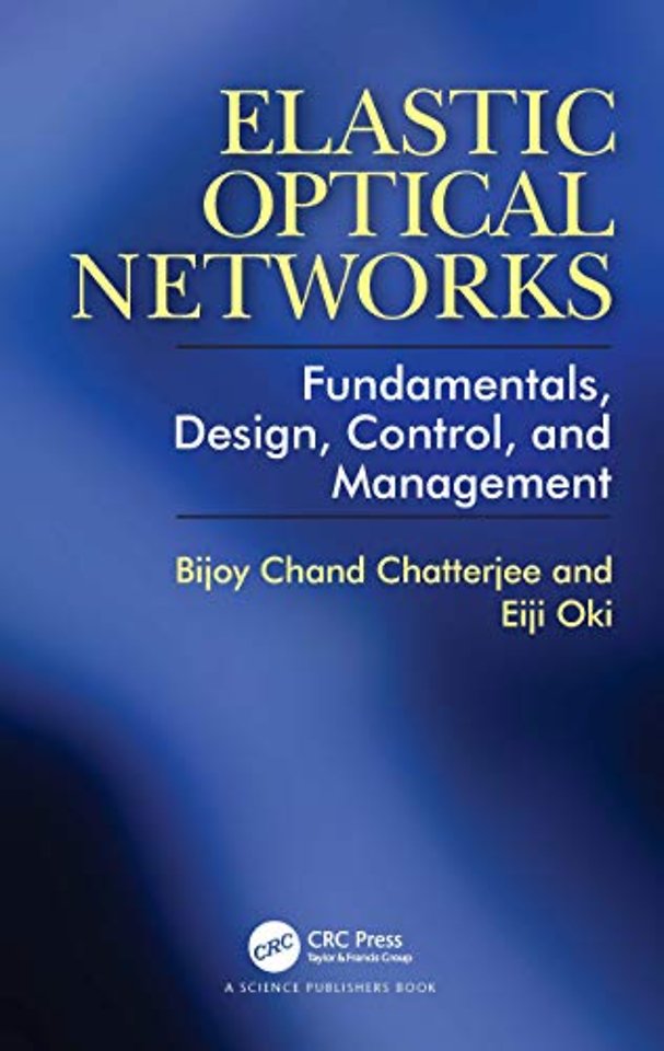 Elastic Optical Networks