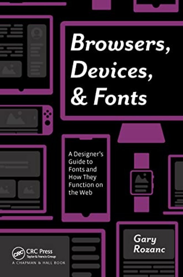 Browsers, Devices, and Fonts