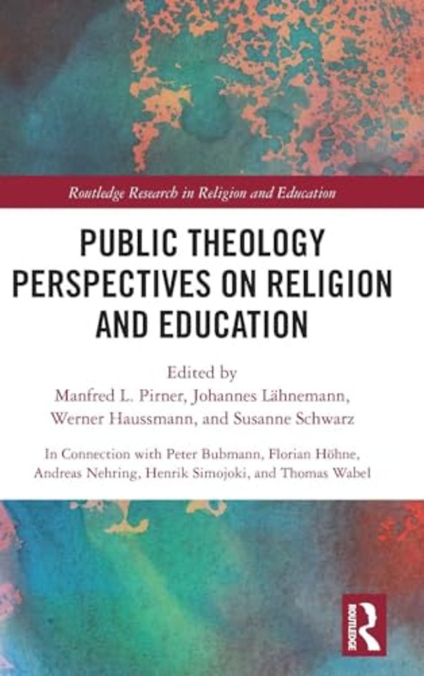 Public Theology Perspectives on Religion and Education