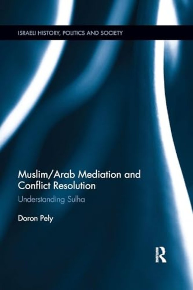 Muslim/Arab Mediation and Conflict Resolution