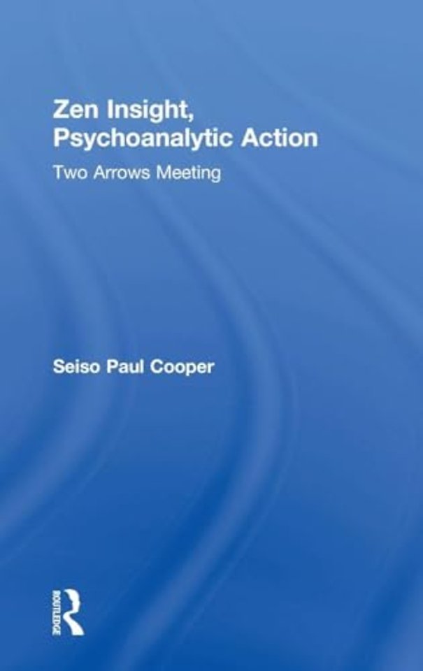 Zen Insight, Psychoanalytic Action