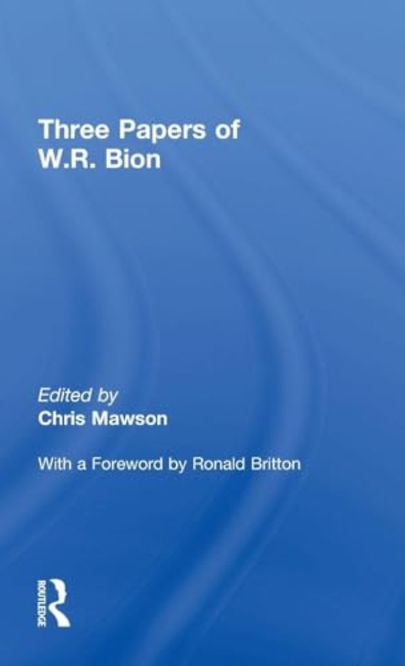 Three Papers of W.R. Bion