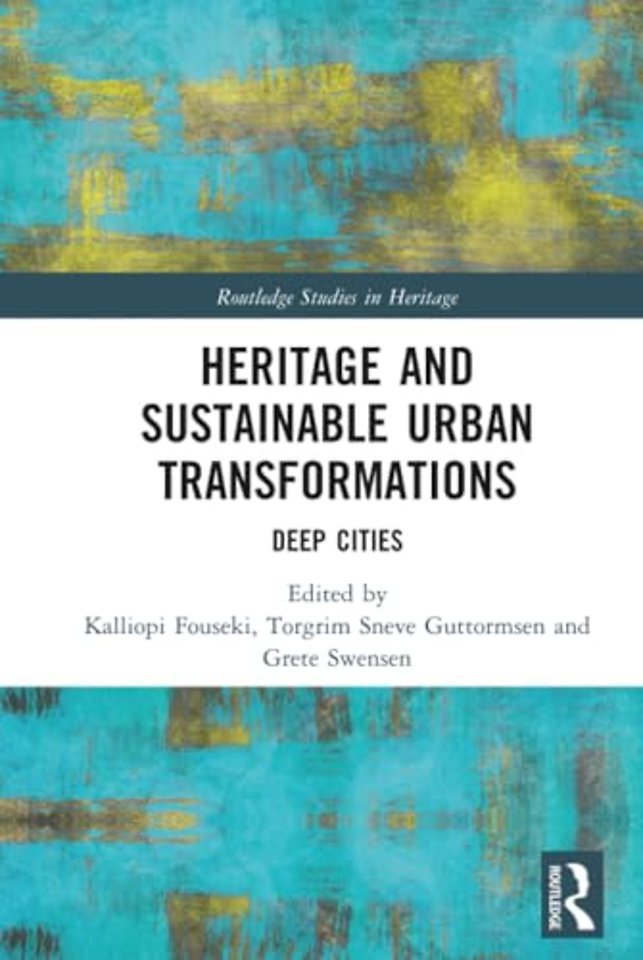 Heritage and Sustainable Urban Transformations