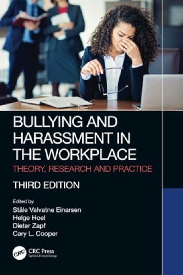 Bullying and Harassment in the Workplace