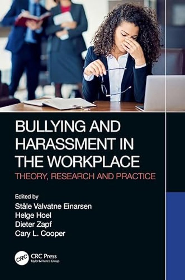 Bullying and Harassment in the Workplace