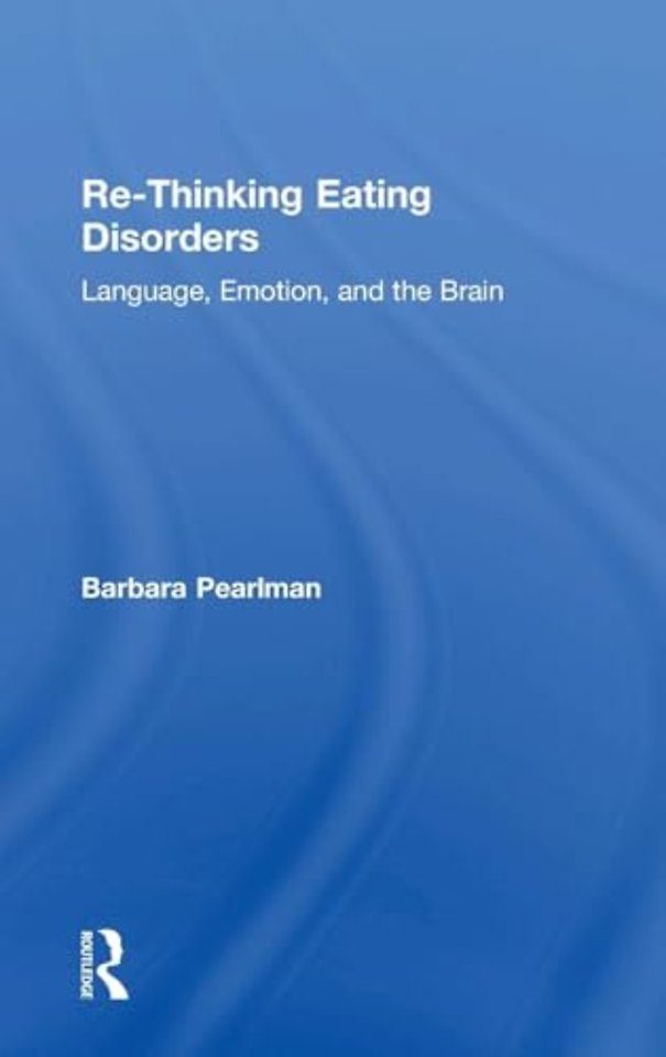 Re-Thinking Eating Disorders