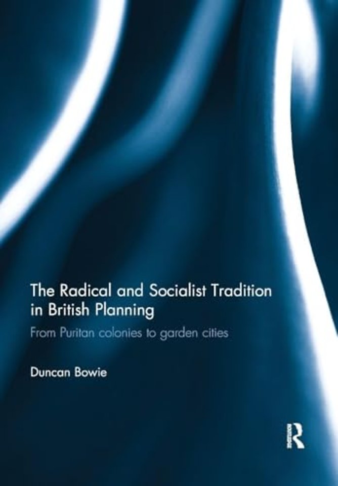 Radical and Socialist Tradition in British Planning
